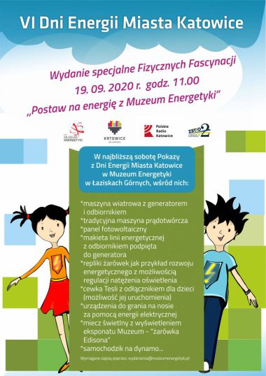 19.09.2020 Wydanie specjalne Fizycznych Fascynacji “Postaw na Energię z Muzeum Energetyki”